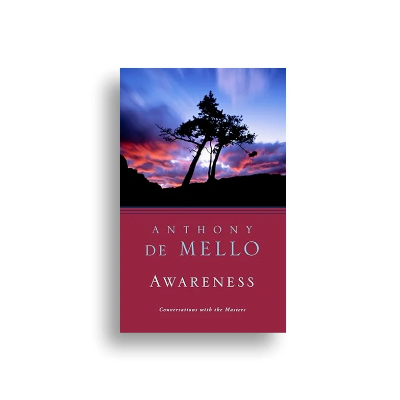 Awareness by Anthony de Mello