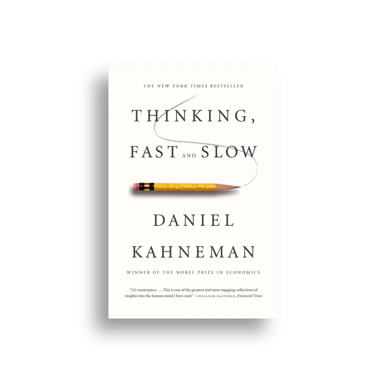 Thinking, Fast and Slow